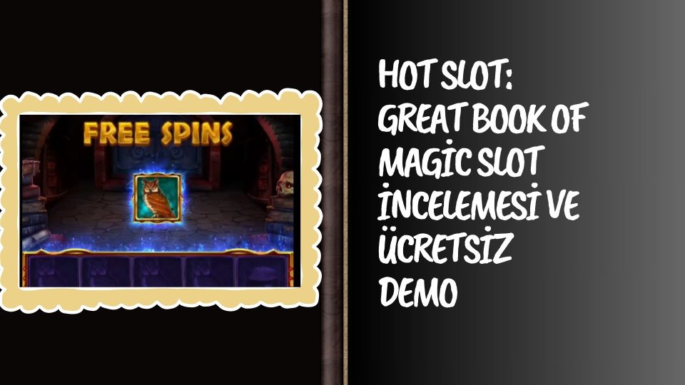 Hot Slot: Great Book of Magic